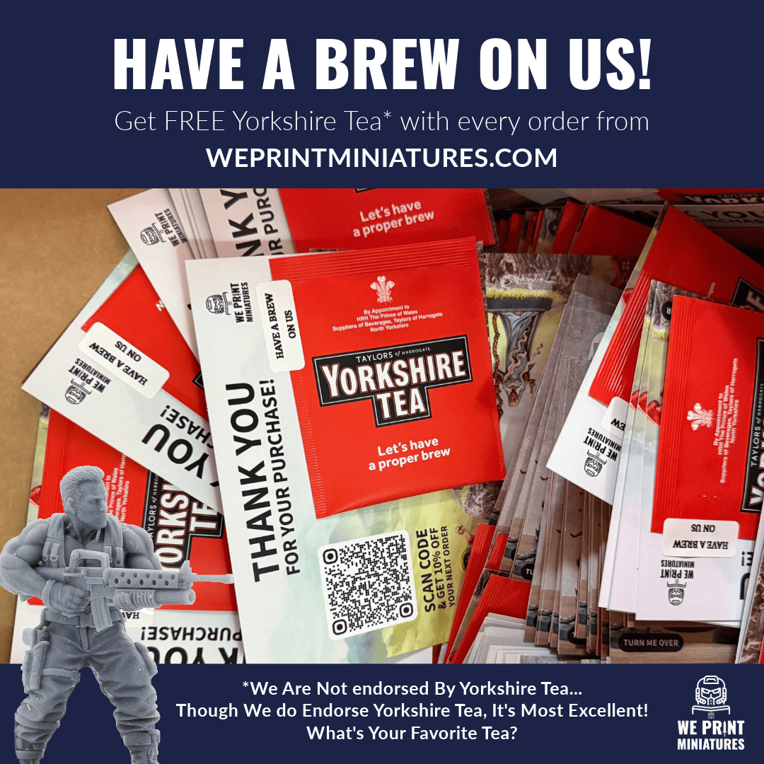 Free Tea - We Print Miniatures - We Print Miniatures