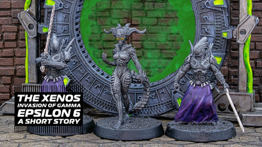 The Xenos Invasion of Gamma Epsilon 6 - We Print Miniatures