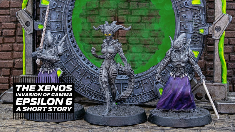 The Xenos Invasion of Gamma Epsilon 6 - We Print Miniatures
