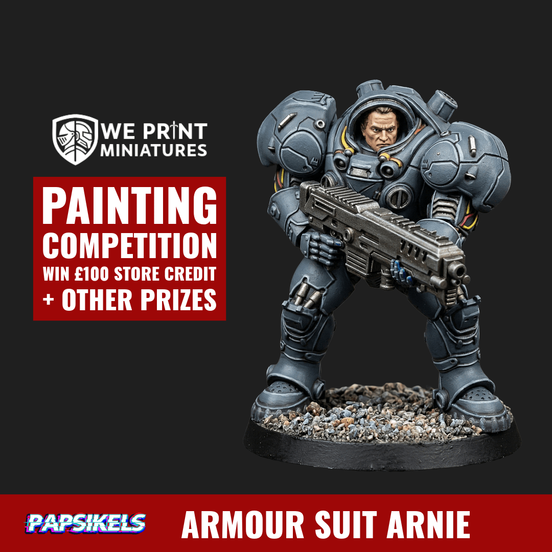Competition: Armour Suit Arnie Miniature - Papsikels Miniatures - We Print Miniatures